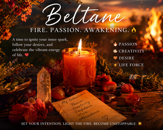 Beltane: Fire, Passion &amp; Awakening Your Inner Spark 🔥