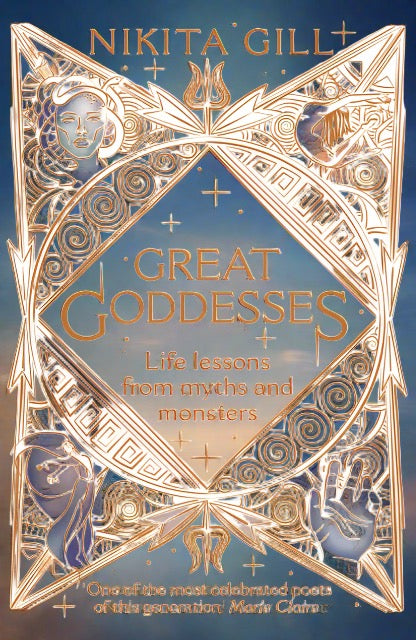 Nikita Gill - Great Goddesses